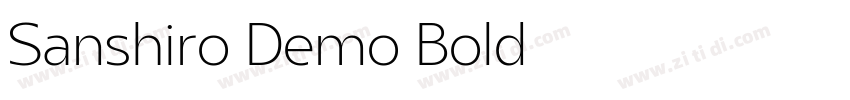 Sanshiro Demo Bold字体转换